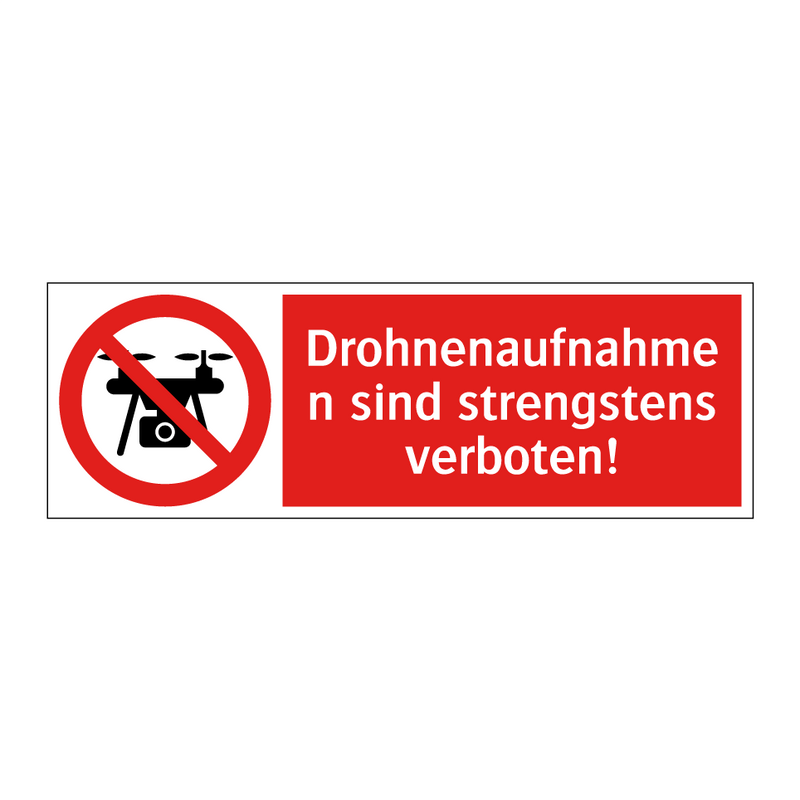 Drohnenaufnahmen sind strengstens verboten!