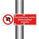 Durchführung solcher Hebevorgänge verboten