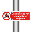 Durchführung von Hebevorgängen verboten