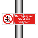 Durchgang mit Sackkarre verboten!