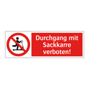 Durchgang mit Sackkarre verboten!