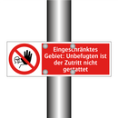 Eingeschränktes Gebiet: Unbefugten ist der Zutritt nicht gestattet