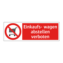 Einkaufs- wagen abstellen verboten
