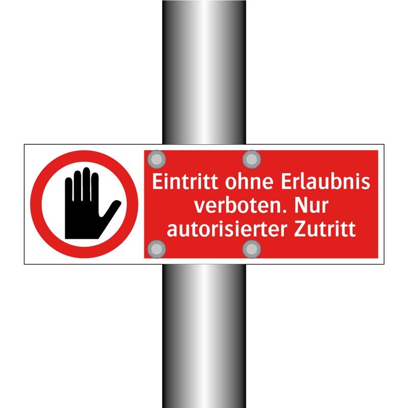 Eintritt ohne Erlaubnis verboten. Nur autorisierter Zutritt