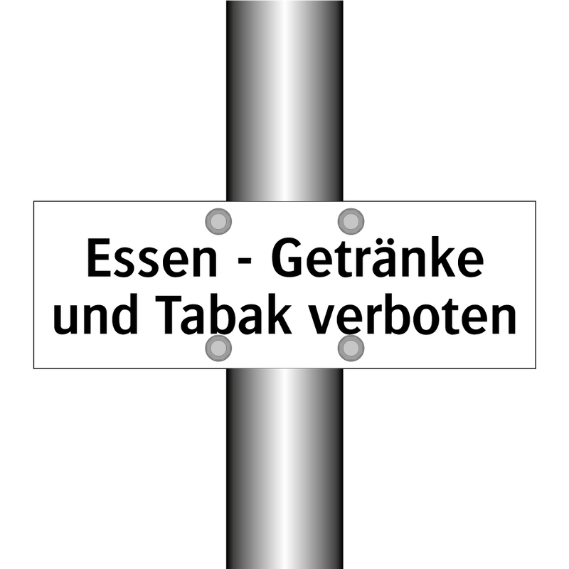Essen - Getränke und Tabak verboten