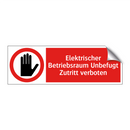 Elektrischer Betriebsraum Unbefugt Zutritt verboten