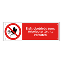 Elektrobetriebsraum: Unbefugter Zutritt verboten