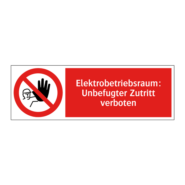 Elektrobetriebsraum: Unbefugter Zutritt verboten