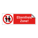 Elternfreie Zone!