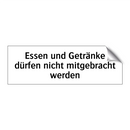 Essen und Getränke dürfen nicht mitgebracht werden