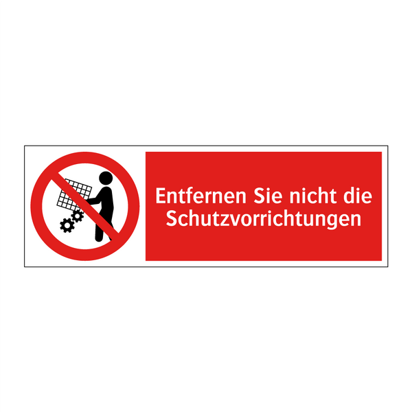 Entfernen Sie nicht die Schutzvorrichtungen