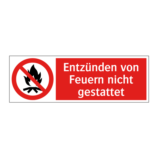 Entzünden von Feuern nicht gestattet