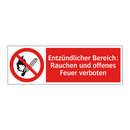 Entzündlicher Bereich: Rauchen und offenes Feuer verboten