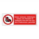 Ernten verboten: Unbefugtes Ernten von Früchten ist Diebstahl und wird von uns, dem Produzenten, gemeldet