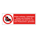 Ernten verboten: Unbefugtes Ernten von Früchten ist Diebstahl und wird von uns, dem Produzenten, gemeldet