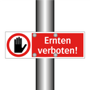 Ernten verboten!
