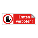 Ernten verboten!