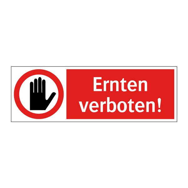 Ernten verboten!