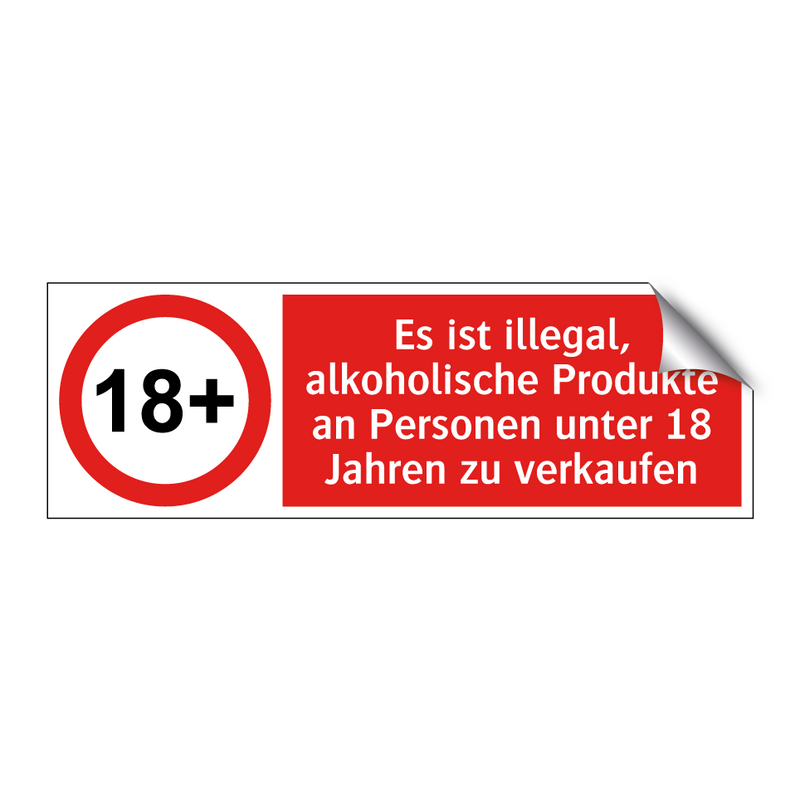Es ist illegal, alkoholische Produkte an Personen unter 18 Jahren zu verkaufen