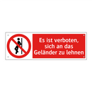 Es ist verboten, sich an das Geländer zu lehnen