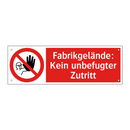 Fabrikgelände: Kein unbefugter Zutritt