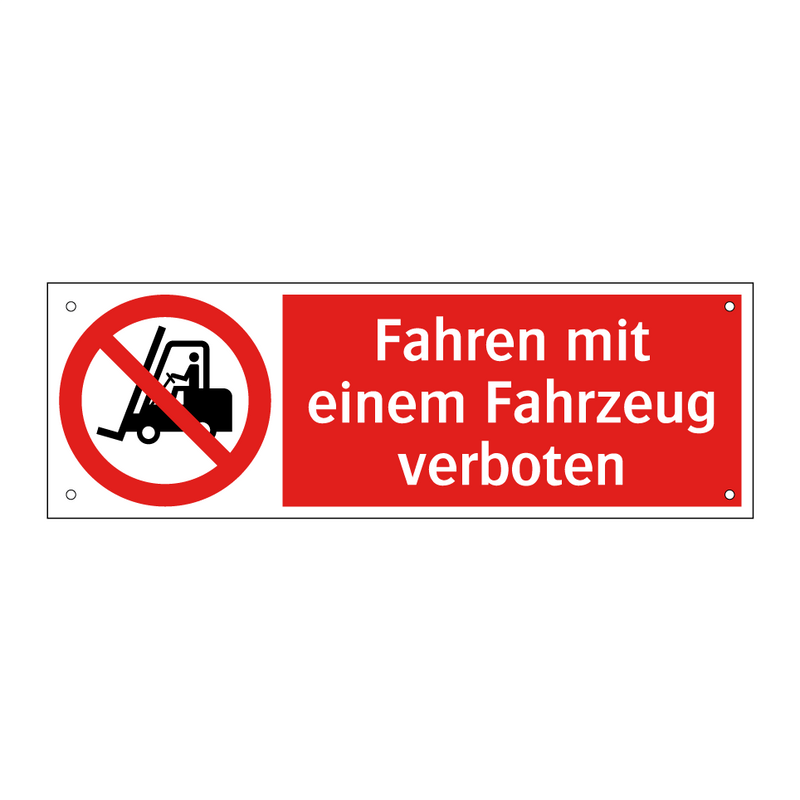 Fahren mit einem Fahrzeug verboten