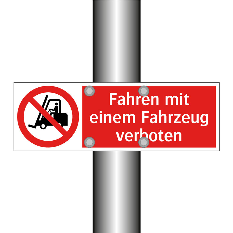Fahren mit einem Fahrzeug verboten