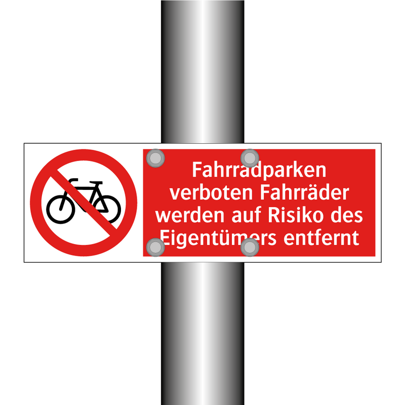 Fahrradparken verboten Fahrräder werden auf Risiko des Eigentümers entfernt
