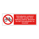 Fahrradparken verboten! Fahrräder werden ohne Haftung entfernt. Benutzen Sie den Fahrradständer im Innenhof