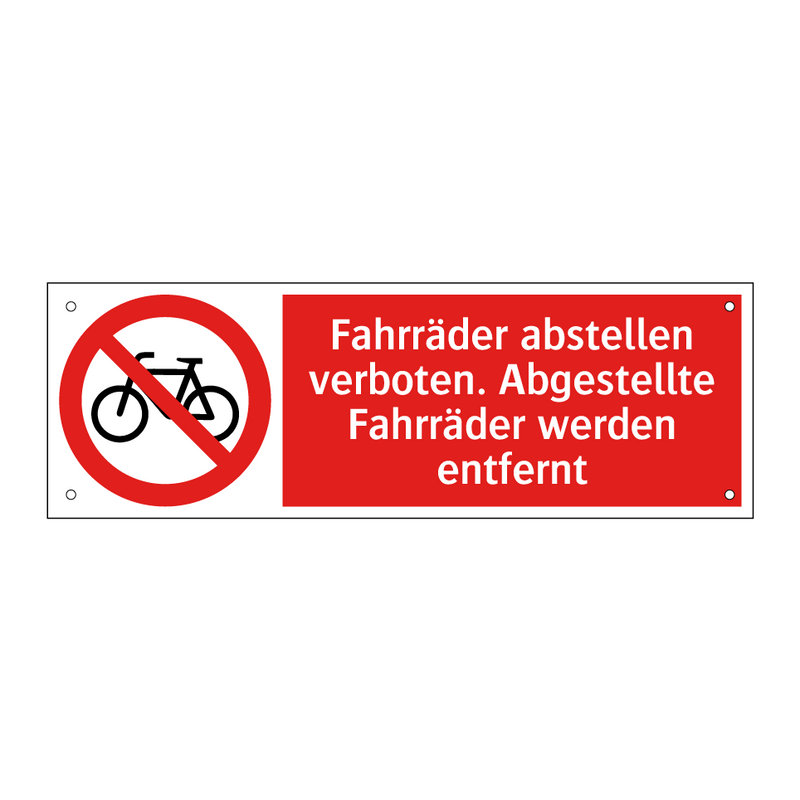 Fahrräder abstellen verboten. Abgestellte Fahrräder werden entfernt
