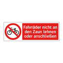 Fahrräder nicht an den Zaun lehnen oder anschließen