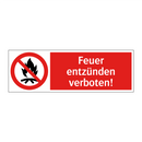 Feuer entzünden verboten!