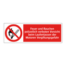 Feuer und Rauchen polizeilich verboten Vorsicht beim Laufenlassen der Motoren Vergiftungsgefahr