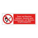 Feuer und Rauchen verboten. Vorsicht beim Laufenlassen von Motoren. Vergiftungsgefahr