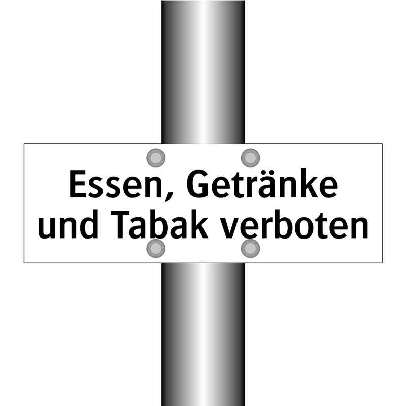 Essen, Getränke und Tabak verboten