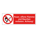 Feuer, offene Flamme und Rauchen verboten. Achtung!