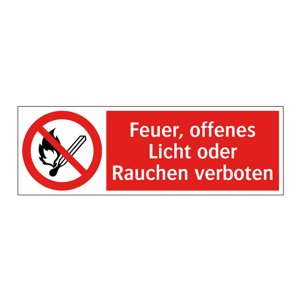 Feuer, offenes Licht oder Rauchen verboten