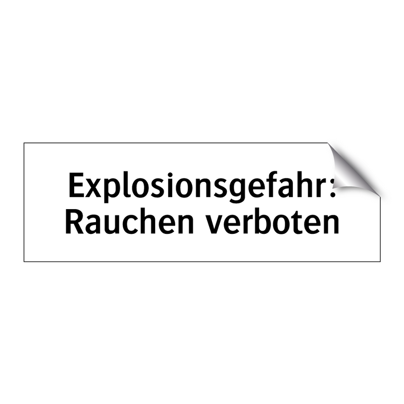 Explosionsgefahr: Rauchen verboten