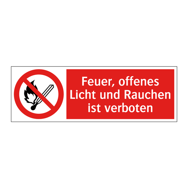 Feuer, offenes Licht und Rauchen ist verboten