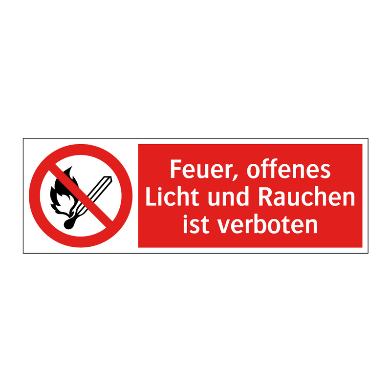 Feuer, offenes Licht und Rauchen ist verboten