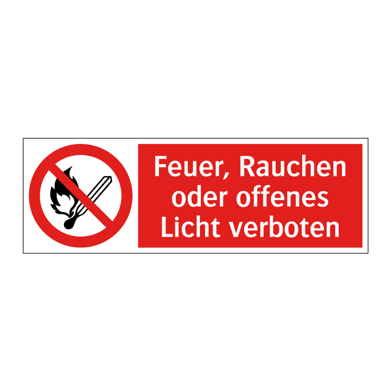 Feuer, Rauchen oder offenes Licht verboten