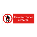 Feuerentzünden verboten!
