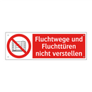 Fluchtwege und Fluchttüren nicht verstellen