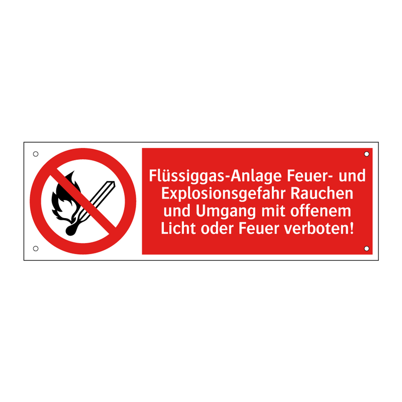 Flüssiggas-Anlage Feuer- und Explosionsgefahr Rauchen und Umgang mit offenem Licht oder Feuer verboten!
