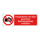 Fotografieren auf dem gesamten Betriebsgelände verboten!