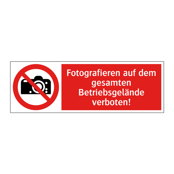 Fotografieren auf dem gesamten Betriebsgelände verboten!