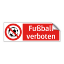 Fußball verboten