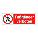 Fußgänger verboten