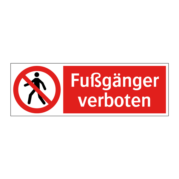 Fußgänger verboten