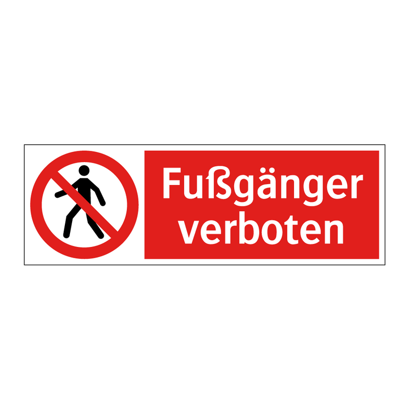 Fußgänger verboten